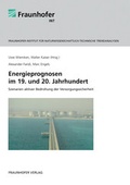 Cover: Energieprognosen im 19. und 20. Jahrhundert. - Fraunhofer Verlag