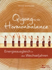 Abbildung von: Qigong für die Hormonbalance - Schirner Verlag