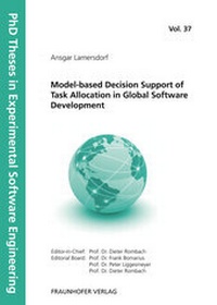 Enlarge image Cover: Model-based Decision Support of Task Allocation in Global Software Development. - Fraunhofer Verlag