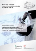 Cover: Hybride Interaktionstechniken des immersiven Skizzierens in fr&uuml;hen Phasen der Produktentwicklung. - Fraunhofer Verlag