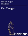Cover: Der Vampyr - Henricus-Edition eBook