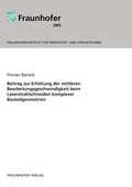Cover: Beitrag zur Erh&ouml;hung der mittleren Bearbeitungsgeschwindigkeit beim Laserstrahlschneiden komplexer Bauteilgeometrien. - Fraunhofer Verlag