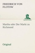 Cover: Martha Oder Der Markt Zu Richmond - Tredition Classics