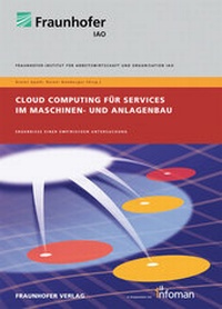 Abbildung von: Cloud Computing für Services im Maschinen- und Anlagenbau. - Fraunhofer Verlag
