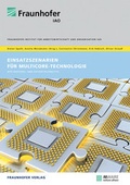 Cover: Einsatzszenarien f&uuml;r Multicore-Technologie. - Fraunhofer Verlag