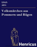 Cover: Volksm&auml;rchen aus Pommern und R&uuml;gen - Henricus-Edition eBook