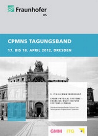 Abbildung von: 9. Workshop Cyber-Physical Systems - Enabling Multi-Nature Systems (CPMNS). - Fraunhofer Verlag