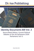 Cover: Identity Documents Bill Vol. 2 - Dictus Publishing