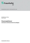 Cover: Plusenergieh&auml;user - technische und &ouml;konomische Grundlagen. - Fraunhofer Verlag
