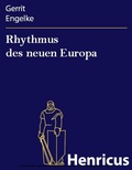 Cover: Rhythmus des neuen Europa - Henricus-Edition eBook