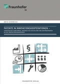 Cover: Patente in Innovationskooperationen - Fraunhofer Verlag