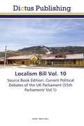 Cover: Localism Bill Vol. 10 - Dictus Publishing