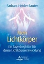 Cover: Mein Lichtkörper - Schirner Verlag