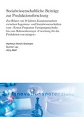 Cover: Sozialwissenschaftliche Beitr&auml;ge zur Produktionsforschung. - Fraunhofer Verlag
