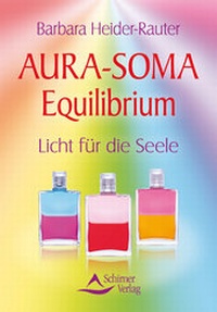 Enlarge image Cover: Aura-Soma Equilibrium - Schirner Verlag