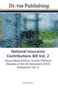 Cover: National Insurance Contributions Bill Vol. 2 - Dictus Publishing
