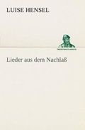 Cover: Lieder Aus Dem Nachlass - Tredition Classics