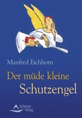 Cover: Der m&uuml;de kleine Schutzengel - Schirner Verlag