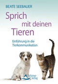 Cover: Sprich mit deinen Tieren - Schirner Verlag