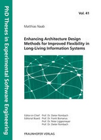 Enlarge image Cover: Enhancing Architecture Design Methods for Improved Flexibility in Long-Living Information Systems. - Fraunhofer Verlag