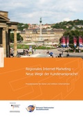 Cover: Regionales Internet-Marketing - Neue Wege der Kundenansprache.. - Fraunhofer Verlag