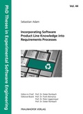Cover: Incorporating Software Product Line Knowledge into Requirements Processes - Fraunhofer Verlag