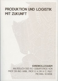 Cover: Produktion und Logistik mit Zukunft. - Fraunhofer Verlag