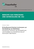 Cover: N-Acylhomserinlacton-Lactonasen zur Vermeidung von Biofilmen - Fraunhofer Verlag