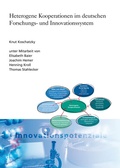 Cover: Heterogene Kooperationen im deutschen Forschungs- und Innovationssystem - Fraunhofer Verlag