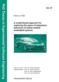 Cover: A model-based approach for exploring the space of adaptation behaviors of safety-related embedded systems - Fraunhofer Verlag