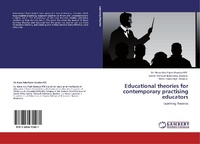 Enlarge image Cover: Educational Theories for Contemporary Practising Educators - LAP Lambert Academic Publishing