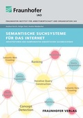 Cover: Semantische Suchsysteme f&uuml;r das Internet. - Fraunhofer Verlag