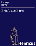 Cover: Briefe aus Paris - Henricus-Edition eBook