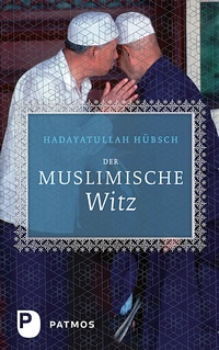 Abbildung von: Der muslimische Witz - Patmos