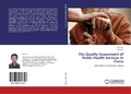 Cover: The Quality Assessment of Public Health Services in China - LAP Lambert Academic Publishing