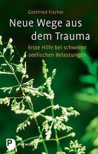 Enlarge image Cover: Neue Wege aus dem Trauma - Patmos