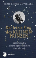 Cover: Der letzte Flug des kleinen Prinzen - Patmos
