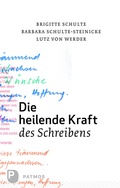 Cover: Die heilende Kraft des Schreibens - Patmos