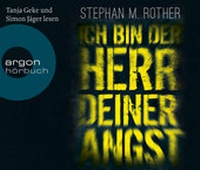 Abbildung von: Ich bin der Herr deiner Angst - Argon