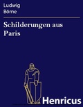 Cover: Schilderungen aus Paris - Henricus-Edition eBook