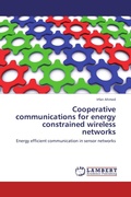 Cover: Cooperative communications for energy constrained wireless networks - LAP Lambert Academic Publishing