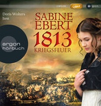Abbildung von: 1813 - Kriegsfeuer - Argon