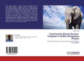 Cover: Community Based Human-Elephant Conflict Mitigation Project - LAP Lambert Academic Publishing