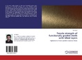 Cover: Tensile strength of functionally graded steels with tilted layers - LAP Lambert Academic Publishing