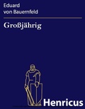 Cover: Gro&szlig;j&auml;hrig - Henricus-Edition eBook