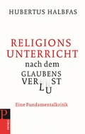 Cover: Religionsunterricht nach dem Glaubensverlust - Patmos