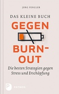 Cover: Das kleine Buch gegen Burnout - Patmos