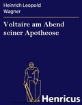Cover: Voltaire am Abend seiner Apotheose - Henricus-Edition eBook