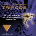 Cover: Tripods - Der Untergang der dreibeinigen Monster - Argon Sauerl&auml;nder Audio