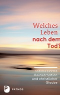 Cover: Welches Leben nach dem Tod? - Patmos